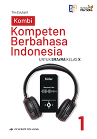 Image of Kompeten Berbahasa Indonesia Kelas X Erlangga